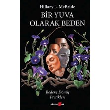Lisinya Bir Yuva Olarak Beden
