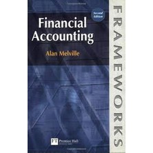 Prentice Hall Financial Accounting (Frameworks Series) / Alan Melville
