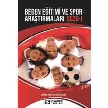 Efe Akademi Yayınları Beden Eğitimi ve Spor Araştırmaları 2026 - I