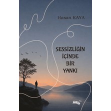 Sınırsız Kitap Sessizliğin Içinde Bir Yankı
