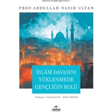 Ravza Yayınları Islam Davasını Yüklenmede Gençliğin Rolü