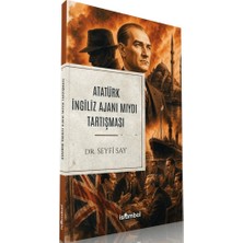 İslâmbol Yayınları Atatürk Ingiliz Ajanı Mıydı Tartışması