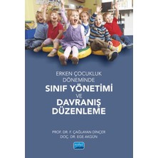 Nobel Akademik Yayıncılık Erken Çocukluk Döneminde Sınıf Yönetimi ve Davranış Düzenleme