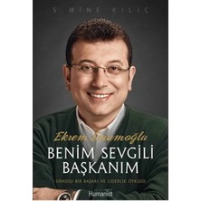 SHC4200 E Imamoğlu Benim Sevgili Başkanım Sıradışı Bir Başarı Liderlik Öyküsü