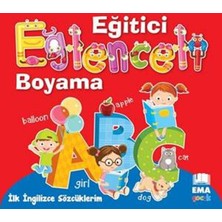 Ema Çocuk Eğitici Eğlenceli Boyama İlk İngilizce Sözcüklerim Yazar: Komisyon Okul Öncesi Eğitici Kitaplar 3-6 Yaş