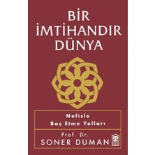 Ne Lazım Bana Bir Imtihandır Dünya