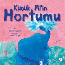 Ne Lazım Bana Küçük Fil'in Hortumu