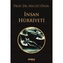 Ne Lazım Bana Insan Hürriyeti