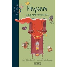 Ne Lazım Bana Masal Krallığı Heysem - Baş Aşağı Oturan Kral