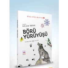Ne Lazım Bana Börü Yürüyüşü - Bilge Kutad Anlatıyor 4