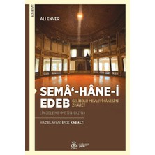 Dby Yayınları Semâ'-Hâne-I Edeb Gelibolu Mevlevîhânesi’ni Ziyâret Ali Enver