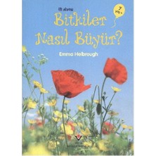 Tübitak Yayınları İlk Okuma: Bitkiler Nasıl Büyür? Emma Helbrough 7-8 Yaş Bilim & Teknik Kitabı