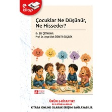 Pegem Akademi Yayıncılık Çocuklar Ne Düşünür Ne Hisseder (E-Kitap)