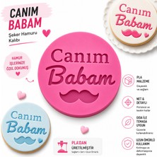 Studio Aslan Design Canım Babam Şeker Hamuru & Kurabiye Kalıbı | Canım Babam Fondant Baskı Mührü | Pla Pasta Süsleme Kalıbı