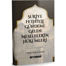 Artı Eksi Yayınları Suriye Fethiyle Gündeme Gelen Meselelerin Hükümleri
