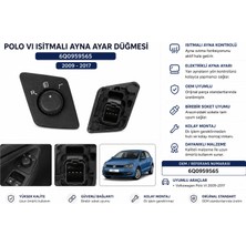 Artek Polo Vı Isıtmalı Ayna Ayar Düğmesi 6Q0959565 2009-2017