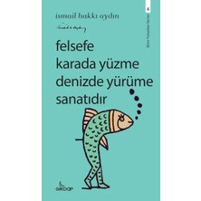 Renas Store Felsefe Karada Yüzme Denizde Yürüme Sanatıdır