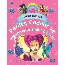 Senka Perilerin, Cadıların ve Prenseslerin Sihirli Dünyası - Harika Öyküler