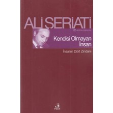 Uravas Store Kendisi Olmayan Insan - Insanın Dört Zindanı
