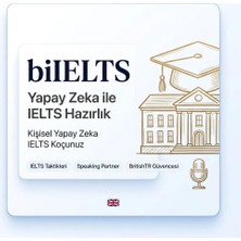 IELTS Sınav Hazırlık – Yapay Zeka Eğitmen & Koç | biIELTS Uzmanlığı