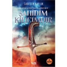Canarino Şahidim Kılıcımdır