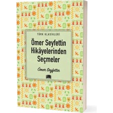 Uravas Store Ömer Seyfettin Hikâyelerinden Seçmeler