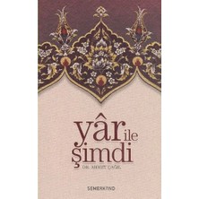 Yar ile Şimdi  Tasavvufi Sohbetler