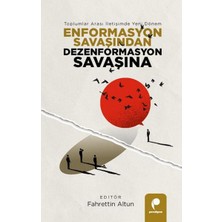 Canarino Enformasyon Savaşından Dezenformasyon Savaşına