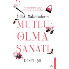 Canarino Eldeki Malzemelerle Mutlu Olma Sanatı