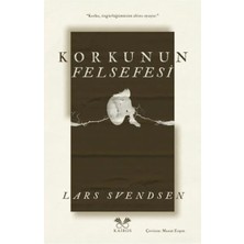 Korkunun Felsefesi