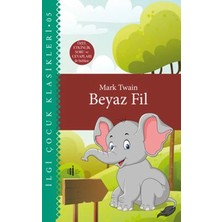 Beyaz Fil - Çocuk Klasikleri