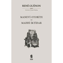 Manevi Otorite ve Maddi Iktidar