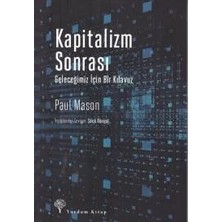 Kapitalizm Sonrası - Geleceğimiz Için Bir Kılavuz
