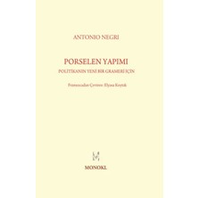 Porselen Yapımı  Politikanın Yeni Bir Grameri Için