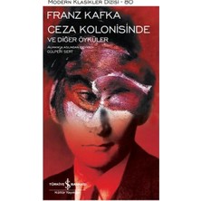 Ceza Kolonisinde ve Diğer Öyküler - Modern Klasikler Dizisi (Ciltli)