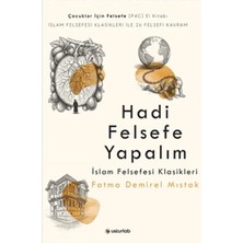 Hadi Felsefe Yapalım - 3 - Islam Felsefesi Klasikleri