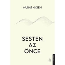Sesten Az Önce
