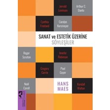 Sanat ve Estetik Üzerine Söyleşiler