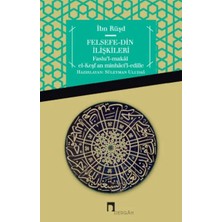 Felsefe - Din Ilişkileri  Faslu'l-Makal El-Keşfan Minhaci'l-Edille