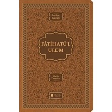 Fatihatü’l-Ulûm - Ilimlere Giriş