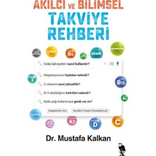 Akılcı ve Bilimsel Takviye Rehberi