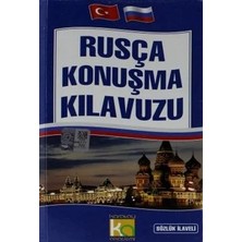 Rusça Konuşma Kılavuzu Sözlük Ilaveli