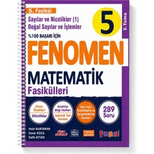 Fenomen Matematik Fasikülleri 5. Fasikül Sayılar ve Nicelikler 1 Doğal Sayılar ve Işlemler | 289 Soru | Video Çözümlü Matematik Kaynağı