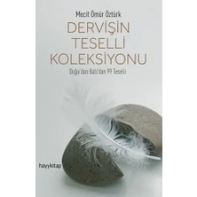 Dervişin Teselli Koleksiyonu