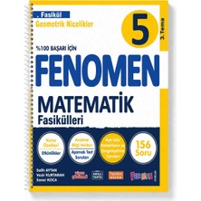 Fenomen Matematik Fasikülleri 5. Fasikül Geometrik Nicelikler | 156 Soru | Video Çözümlü Matematik Fasikül | Yeni Nesil Soru Bankası