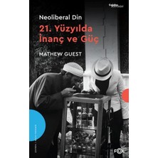 Neoliberal Din  –21. Yüzyılda Inanç ve Güç–
