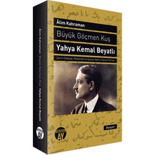Mabelme Store Büyük Göçmen Kuş: Yahya Kemal Beyatlı