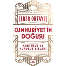 Cumhuriyet’in Doğuşu Kurtuluş ve Kuruluş Yılları