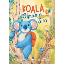 Koala Olmanın Sırrı