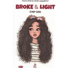 Broke &amp; Light